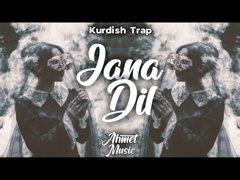 Jana Dil - Kurdish Trap / Prod. Ahmet Music #ahmetmusicc