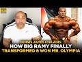 Dennis James Explains: How Big Ramy Finally Transformed & Win Olympia 2020