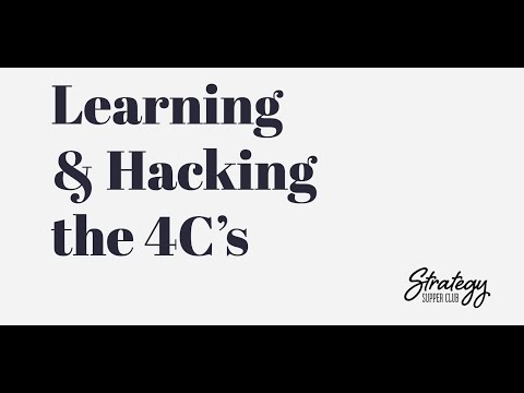 Strategy Supper Club: Learning and Hacking the 4C's