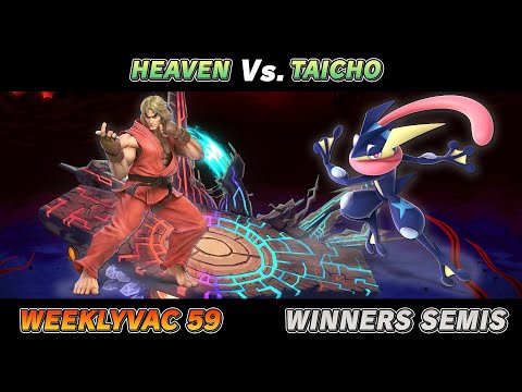 WeeklyVac 59 - SSBU - Heaven (Ken) vs Taicho (Greninja)