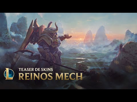 Mais alto | Teaser das skins Reinos Mech - League of Legends
