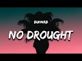 BunnaB No Drought Lyrics I M In Her Recent Search On Instagram Song