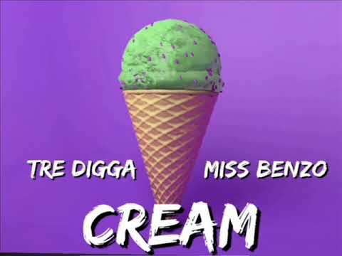 Tre Digga - Cream ft Miss Benzo