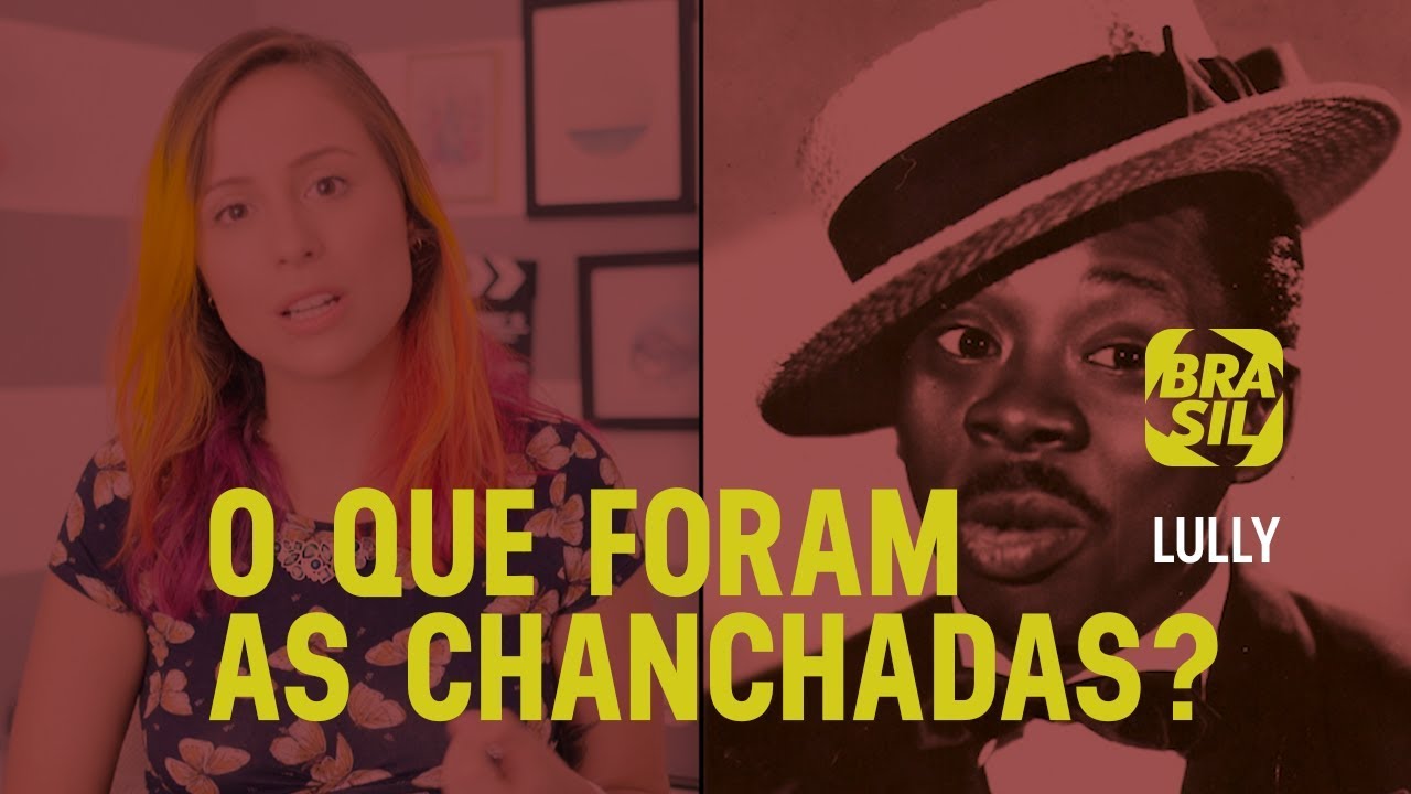 Lully | O que foram as Chanchadas?