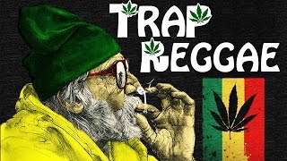 Best Trap Reggae Mix 2017 💊 Best Trap, Bass &amp; EDM Reggae Music 💊 Legalize It 2017