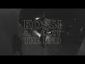 Kossi X G Eazy The End Visualizer