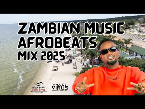 AmaDJ Virus - Zambian Vs Afrobeats Music 🏖Beach Mix Bloodkid,Commas,Burna Boy,Chef 187,Yo Maps(2025)