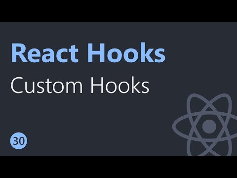 React Hooks Tutorial 30 Custom Hooks
