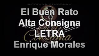 (LETRA) El buen rato - Alta consigna
