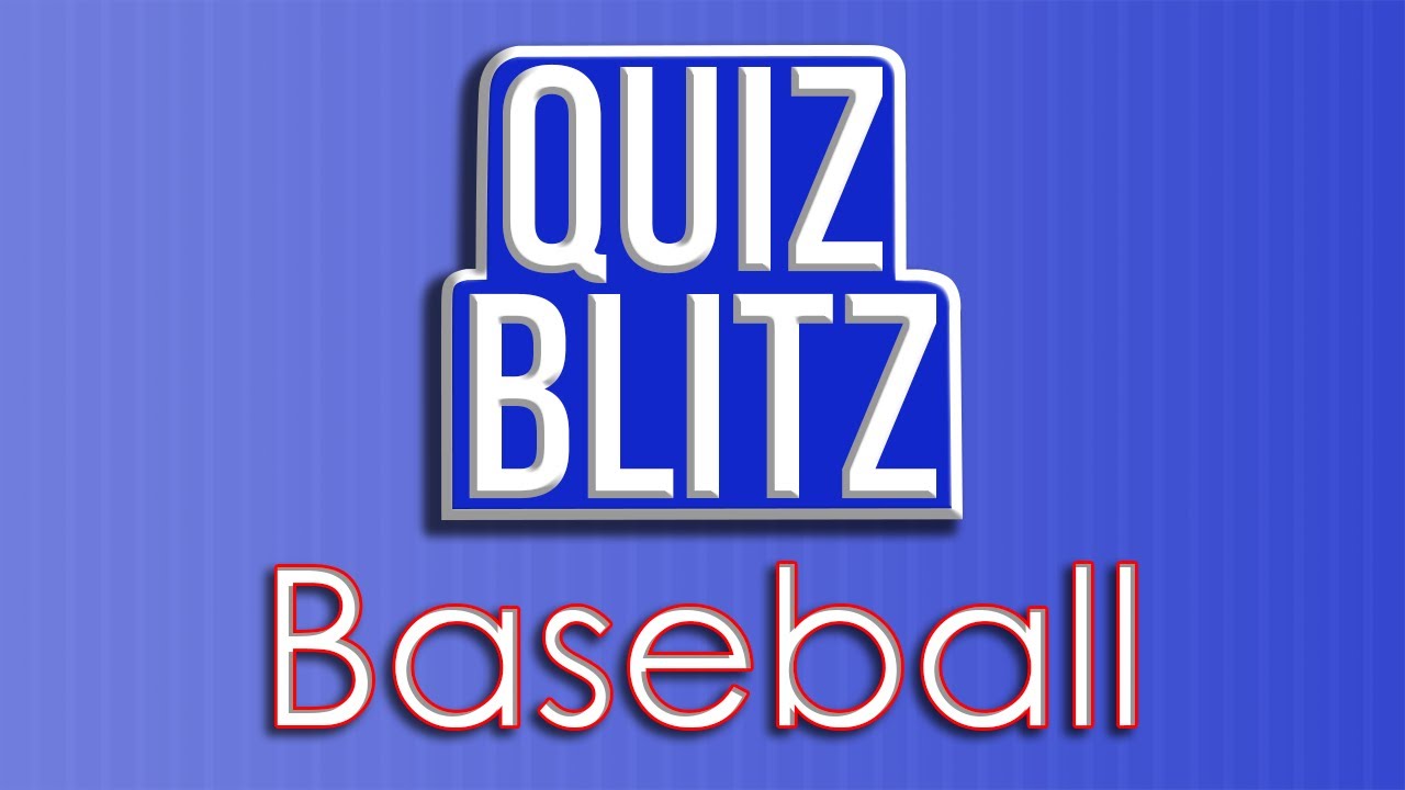 Quiz Blitz EP. 1 - Baseball