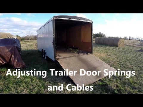 Adjusting Trailer Door Springs and Cables