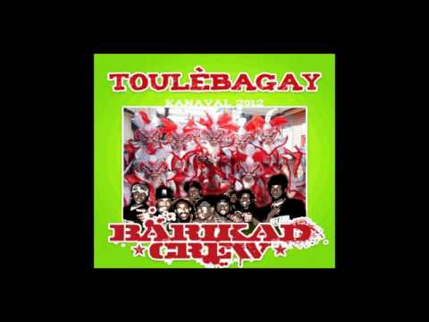 BARIKAD CREW  TOULEBAGAY KANAVAL 2012