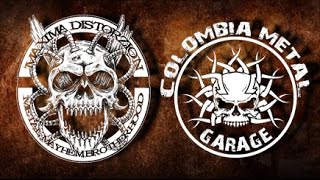 COLOMBIA METAL GARAGE Y MAXIMA DISTORZION