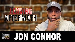 Jon Connor: The REAL Reason He Left Aftermath (Part 16)