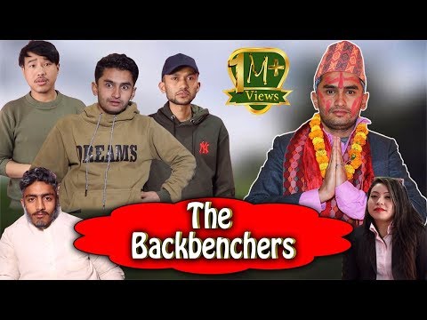 The Backbenchers || The Pk Vines||ft.Alish Rai and haha tv