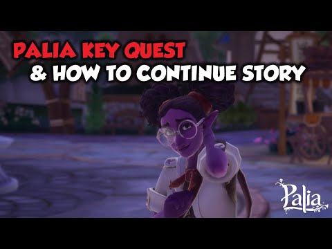 Palia THE KEY Quest (and how to continue the main story)
