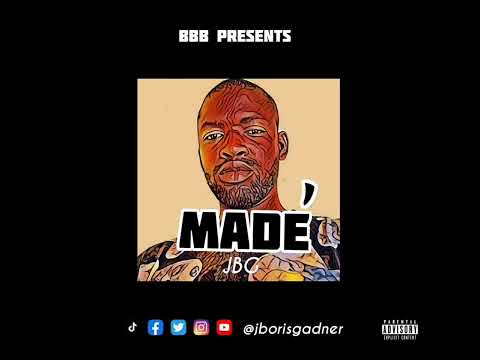 JBG - Made (Official Audio)