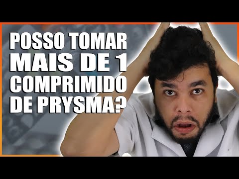 Eu Posso Tomar Mais De 1 Comprimido De Prysma?