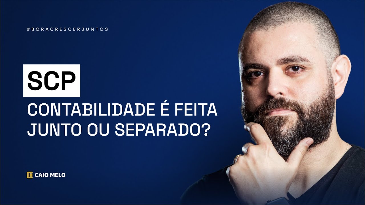 SCP: Contabilidade é feita junto ou separado?