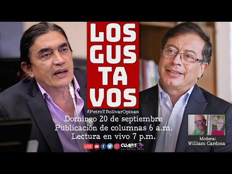 EN VIVO Los Gustavos comentando con ustedes sus columnas: "Duque Desnudo" y "Terrorismo de Estado".