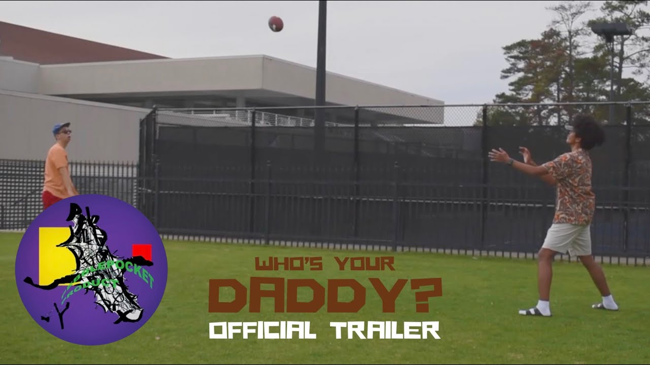 Who's Your Daddy? - Official Trailer