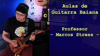Aulas de Guitarra Baiana com Marcos Stress ( Dire Straits - Why Worry)