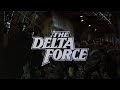 The Delta Force Opening 1986