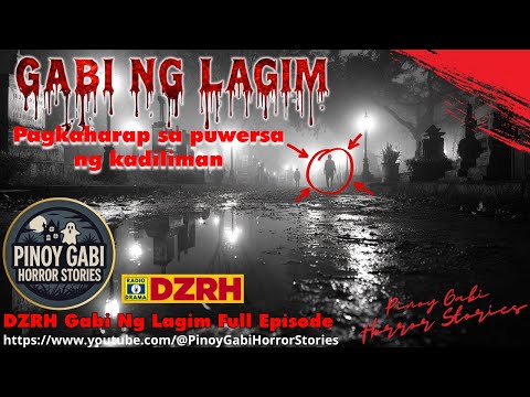 Gabi ng Lagim Full Episode 2025 – Engkwentro ng Kampon ng Dilim | DZRH Classic Radio Drama
