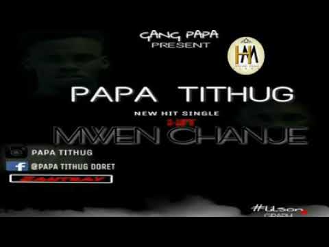 PAPA TI THUG mw chanje (official audio)