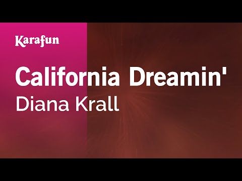 California Dreamin' - Diana Krall | Karaoke Version | KaraFun