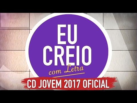 Eu Creio video