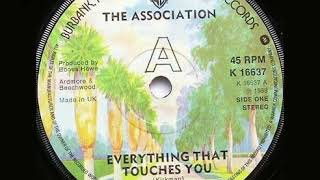 The Association - Everything That Touches You [mono single version]