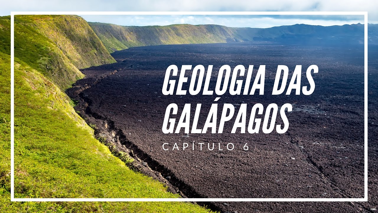 Geologia das Galápagos | Filosofia das Origens #6