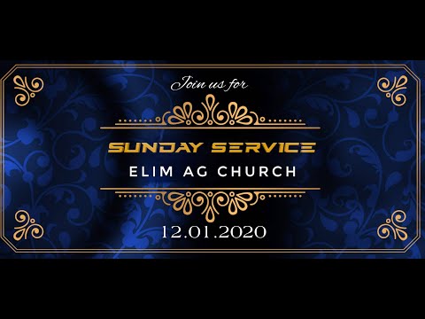 Sunday Sevice 12.01.2020 : Elim AG Church :::