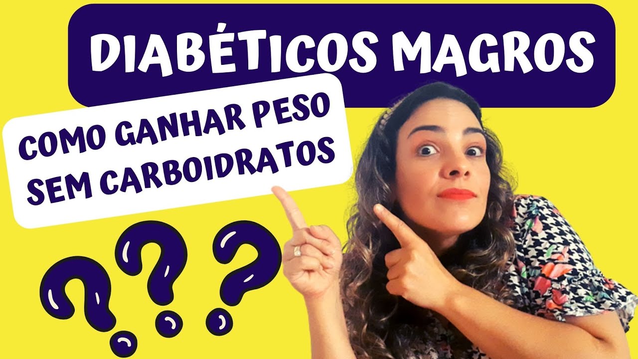 Como Ganhar Peso Sem Carboidratos | Sou Um Diabético Magro!🤔