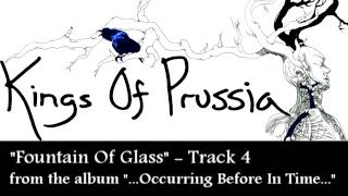 Kings Of Prussia - Fountain Of Glass