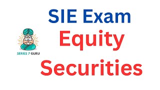 SIE Exam Equity Securities