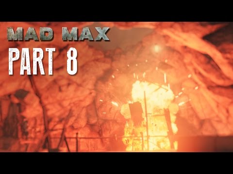 Mad Max Walkthrough Part 8 - CAMP TAKEDOWN - Mad Max 60fps Gameplay