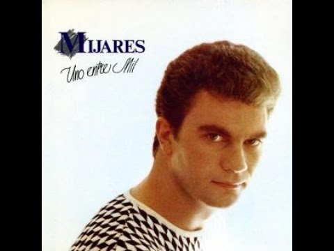 Uno entre mil - Mijares (letra)