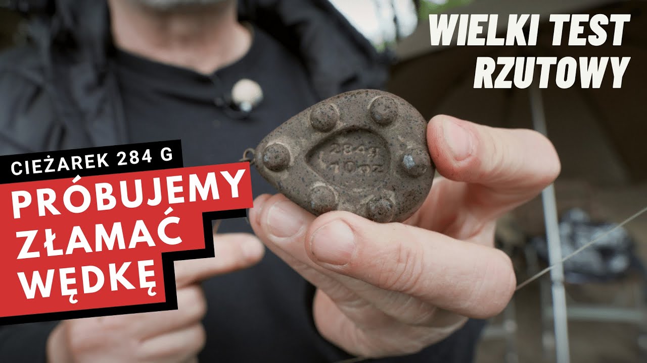 Ciężarek 284 g i rzucamy! Próbujemy złamać wędkę