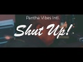 Shut Up PVI Trailer
