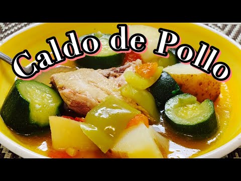 Caldo de Pollo // Flavorful Chicken Soup
