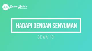 DEWA 19 - HADAPI DENGAN SENYUMAN (KARAOKE)