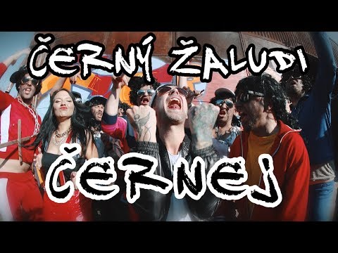 ČERNÝ ŽALUDI - ČERNEJ (Madrfakr kavr vot Cypress Hill)