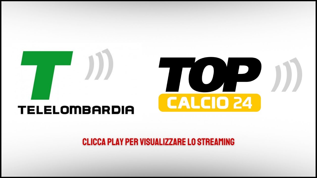 STREAMING TOP CALCIO 24