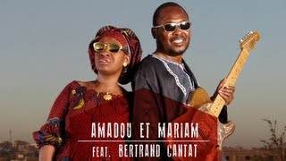 Amadou &amp; Mariam feat. Bertrand Cantat - Africa Mon Afrique