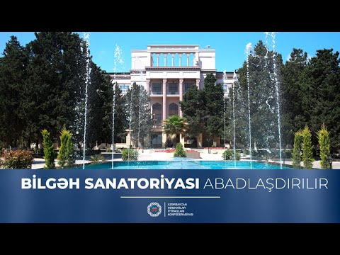 Bilgəh sanatoriyası abadlaşdırılır. Real TV sanatoriyada yaradılan şərait barədə reportaj hazırlayıb