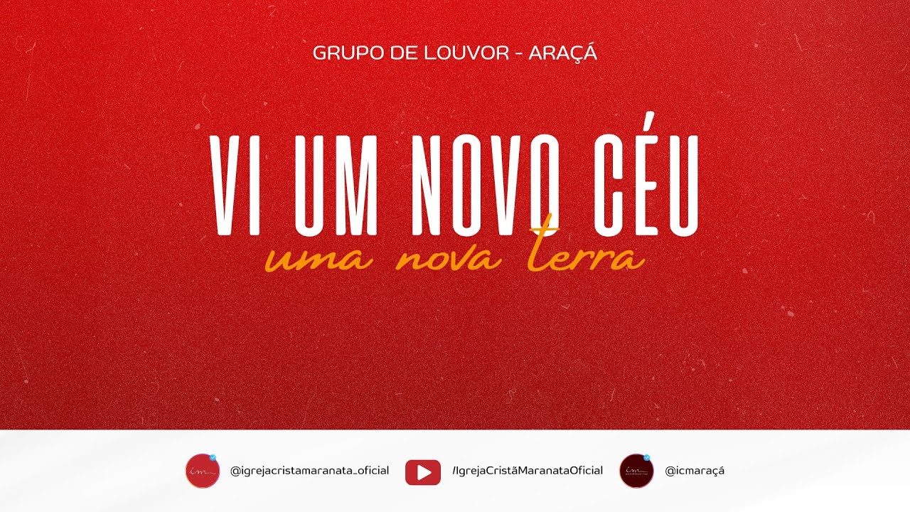[LOUVOR] - VI UM NOVO CÉU - Igreja Cristã Maranata