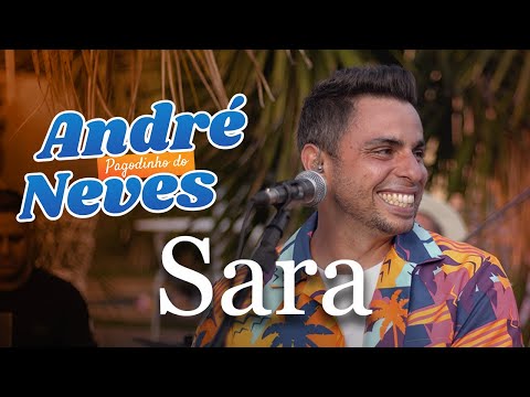 Pagodinho do ANDRE NEVES - SARA