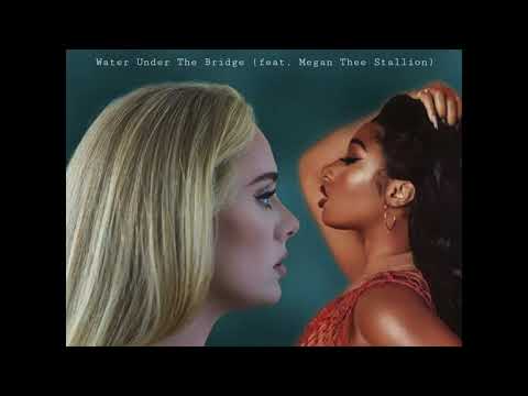 Adele - Water Under The Bridge (feat. Megan Thee Stallion